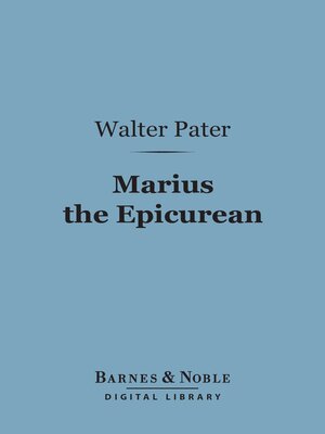 cover image of Marius the Epicurean (Barnes & Noble Digital Library)
